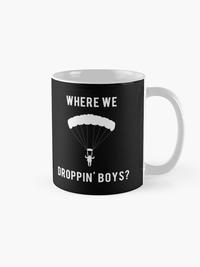 ماگ طرح WHERE WE DROPPIN  BOYS