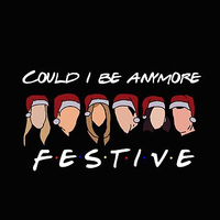 دورس مردانه و زنانه فرندز طرح  ?Could I be anymore festive