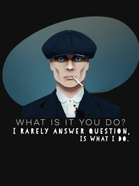 تی شرت کلاسیک پیکی بلایندرز | تی شرت peaky blinders طرح I Rarely Answer Questions Is What I Do