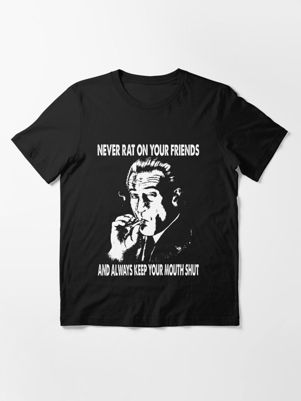تیشرت رفقای خوی | تیشرت GoodFellas طرح always keep your mouth