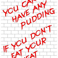 تیشرت پینک فلوید تیشرت Pink Floyd - You cant have any pudding if you dont eat your meat