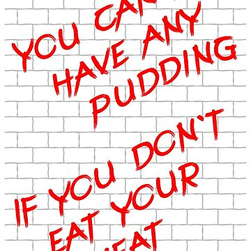 تیشرت پینک فلوید تیشرت Pink Floyd - You cant have any pudding if you dont eat your meat