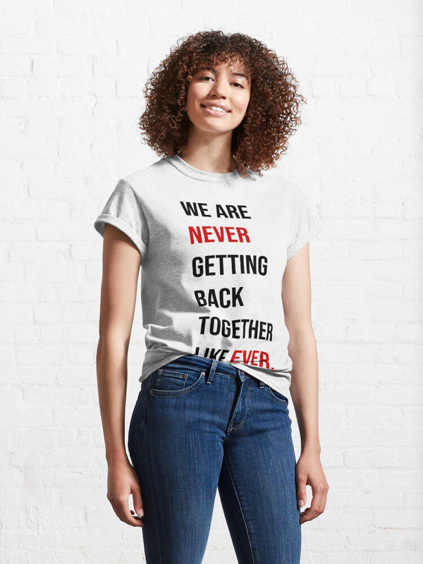 تی شرت کلاسیک تیلور سوئیفت | Taylor Swift 22 Shirt (We Are Never Getting Back Together Like Ever)