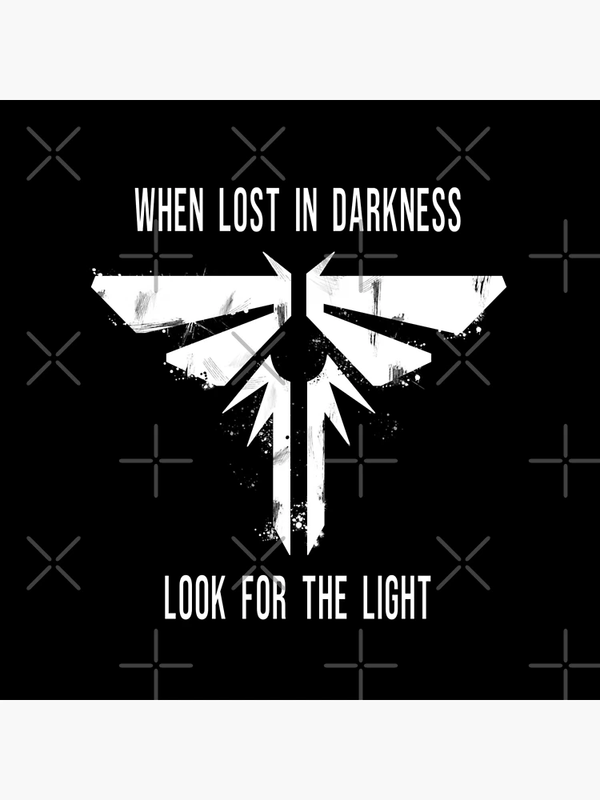 توت بگ طرح When lost in darkness look for the light - Fireflies